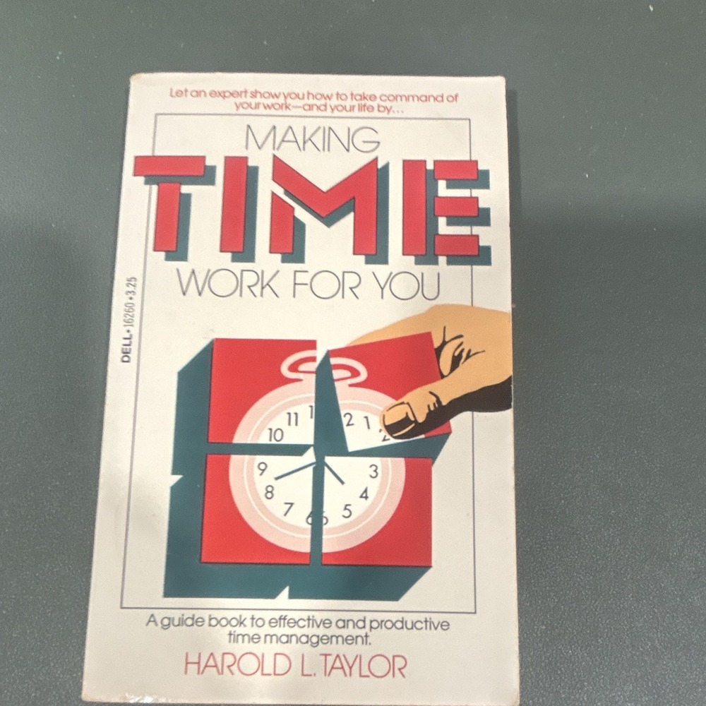 Making Time Work for You Harold L. Taylor Paperback 1983 VTG Inscribed Dell